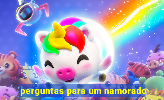 perguntas para um namorado