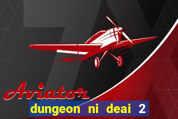 dungeon ni deai 2 temporada dublado
