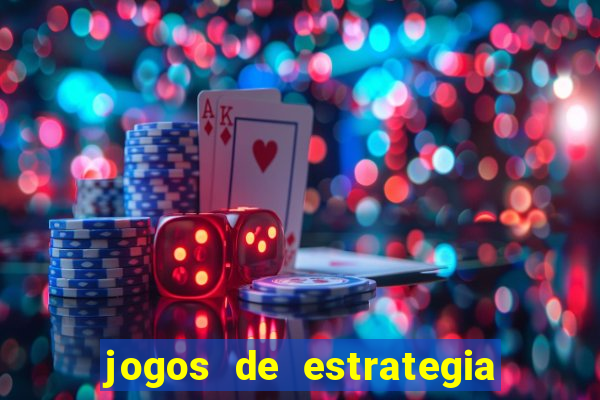 jogos de estrategia e raciocinio