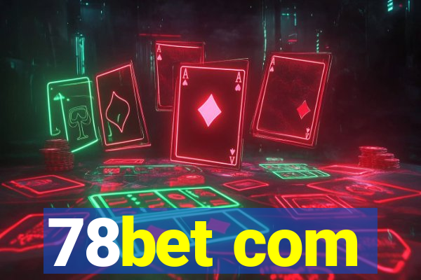 78bet com