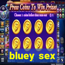 bluey sex