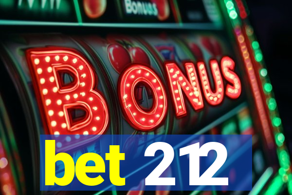bet 212