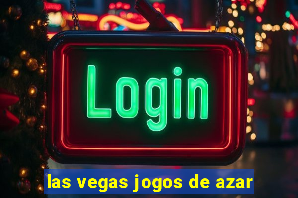 las vegas jogos de azar