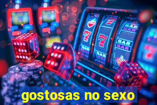 gostosas no sexo