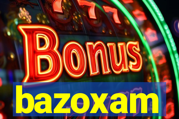 bazoxam