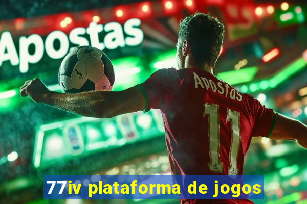 77iv plataforma de jogos
