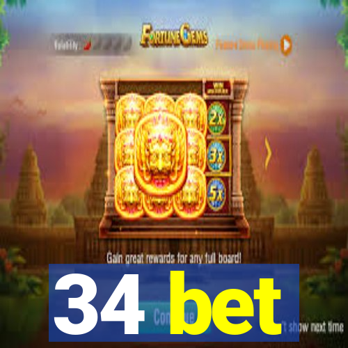 34 bet
