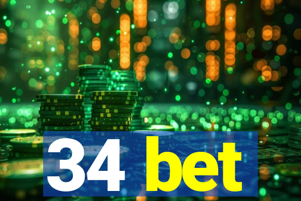 34 bet
