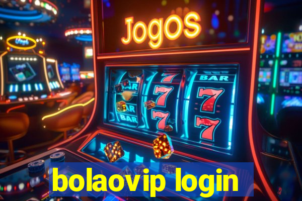 bolaovip login