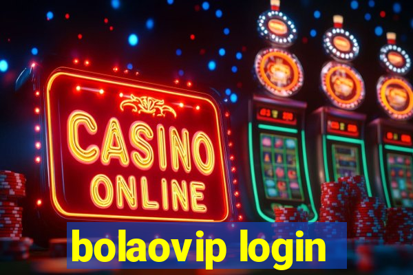 bolaovip login
