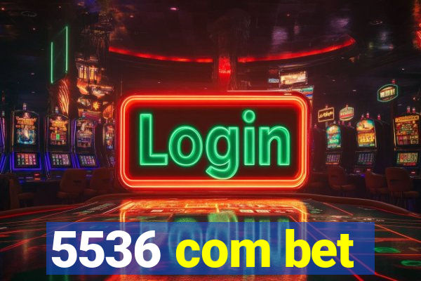 5536 com bet