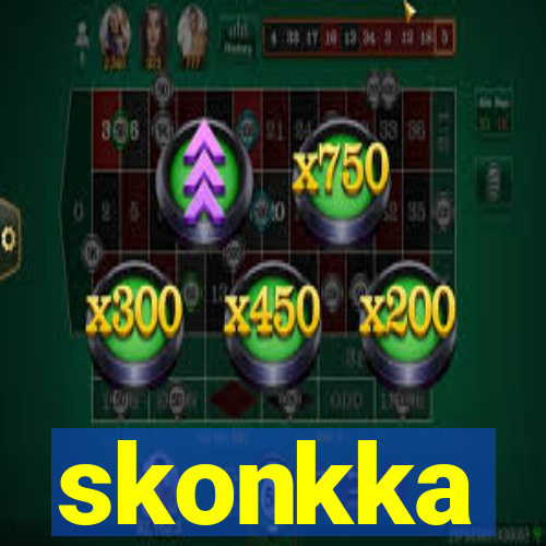 skonkka