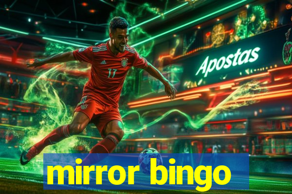 mirror bingo