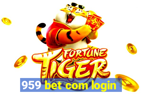 959 bet com login