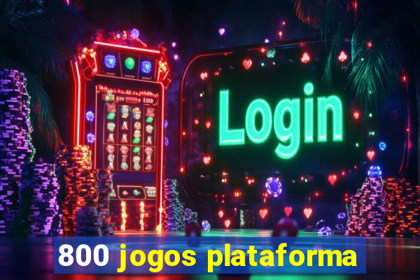 800 jogos plataforma