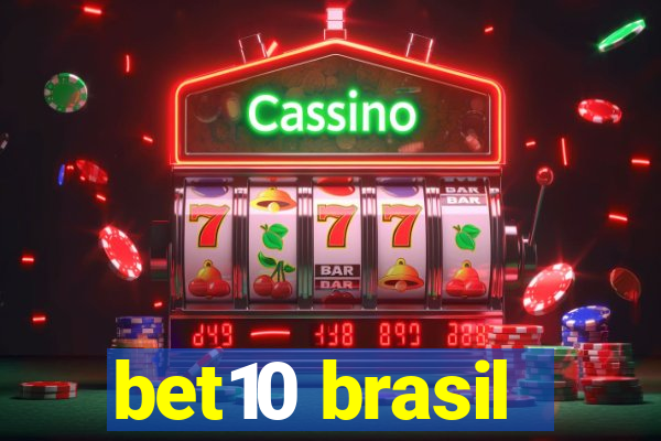 bet10 brasil