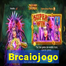 Brcaiojogo