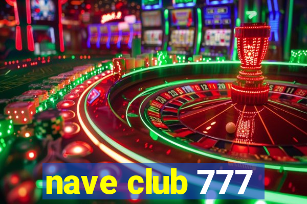 nave club 777