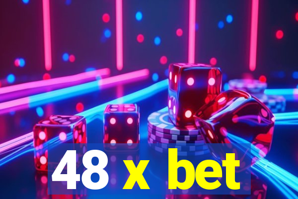 48 x bet