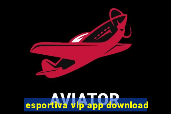 esportiva vip app download