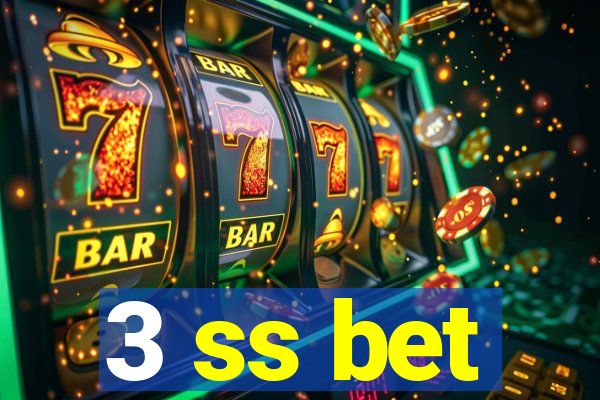 3 ss bet