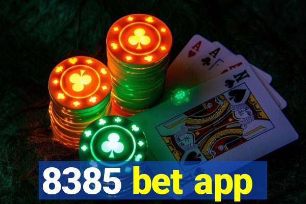 8385 bet app