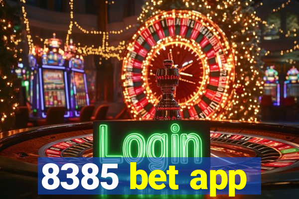 8385 bet app