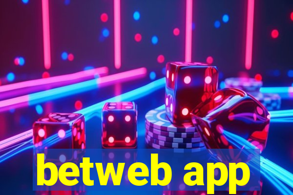 betweb app