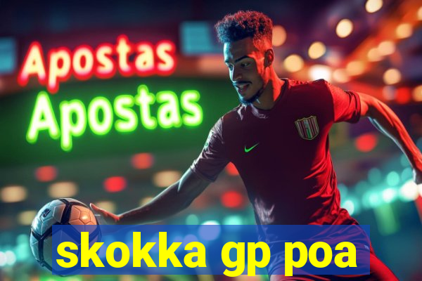 skokka gp poa