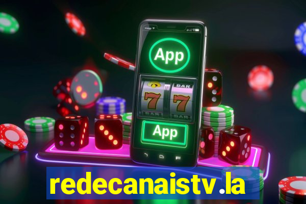 redecanaistv.la