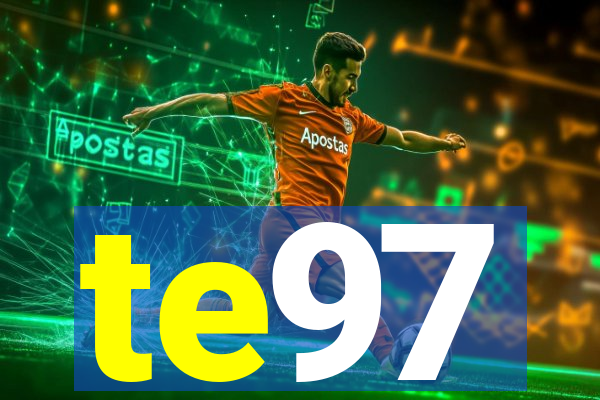 te97