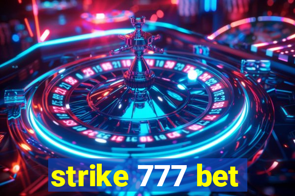 strike 777 bet