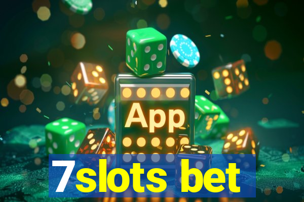 7slots bet