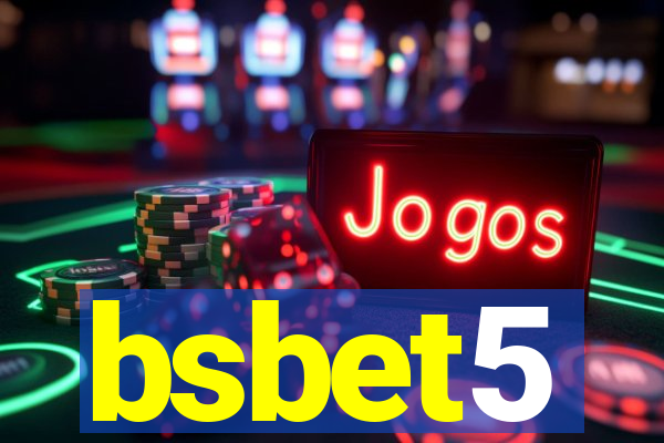 bsbet5