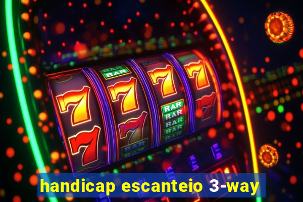 handicap escanteio 3-way