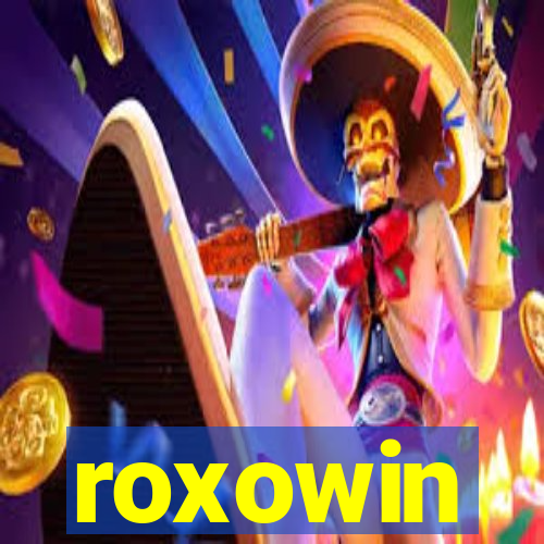 roxowin