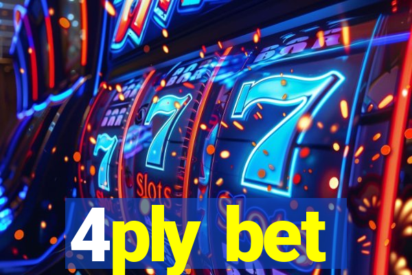 4ply bet