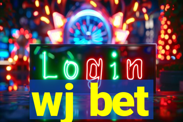 wj bet