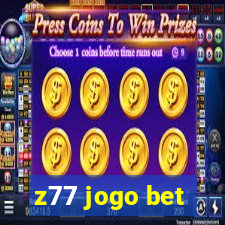 z77 jogo bet