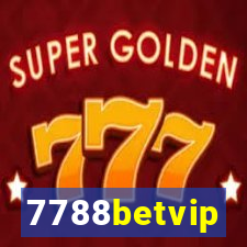 7788betvip