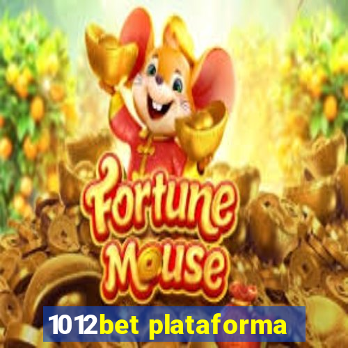 1012bet plataforma