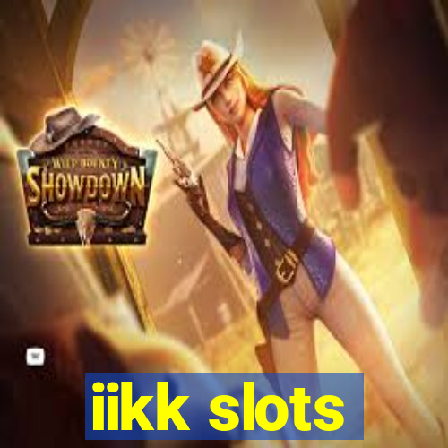 iikk slots