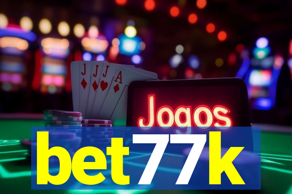 bet77k