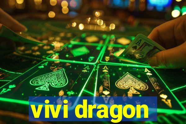 vivi dragon