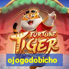 ojogodobicho