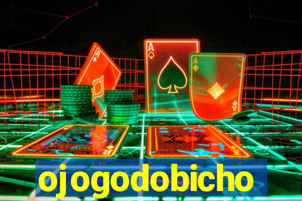 ojogodobicho
