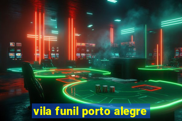vila funil porto alegre