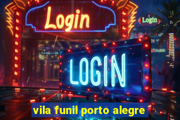 vila funil porto alegre