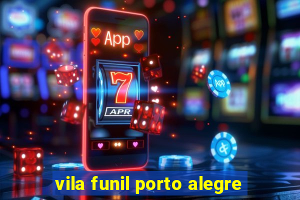 vila funil porto alegre