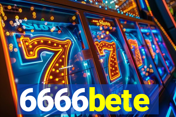 6666bete